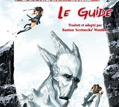 Le Guide de Dungeon World – Designed by ACRITARCHE